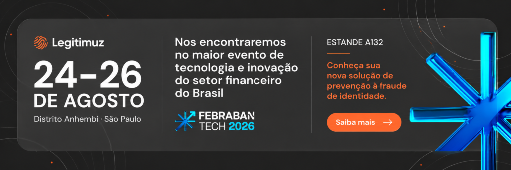 Legitimuz na Febraban Tech 2026